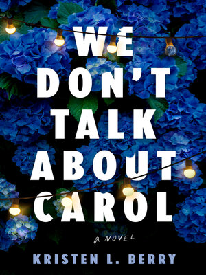 We Don't Talk About Carol - ebook